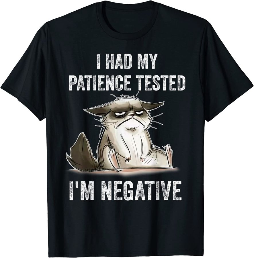 I Had My Patience Tested I'm Negative Cat Funny