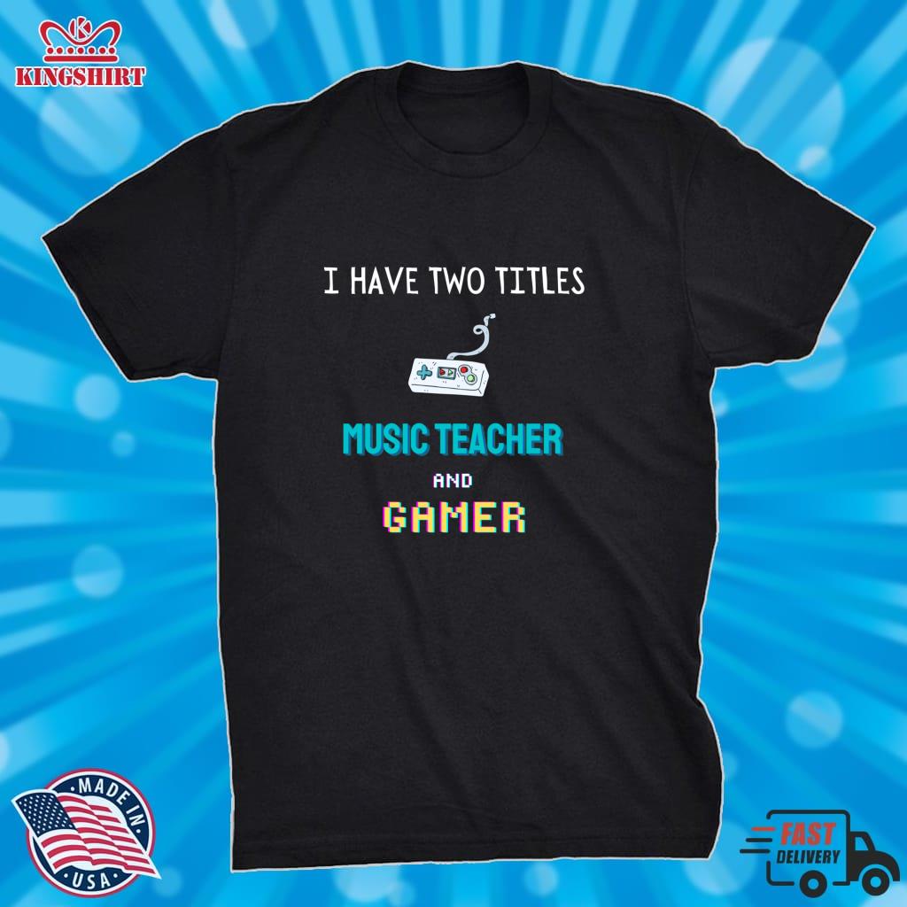 I Have Two Titles Music Teacher And Gamer Pullover Hoodie