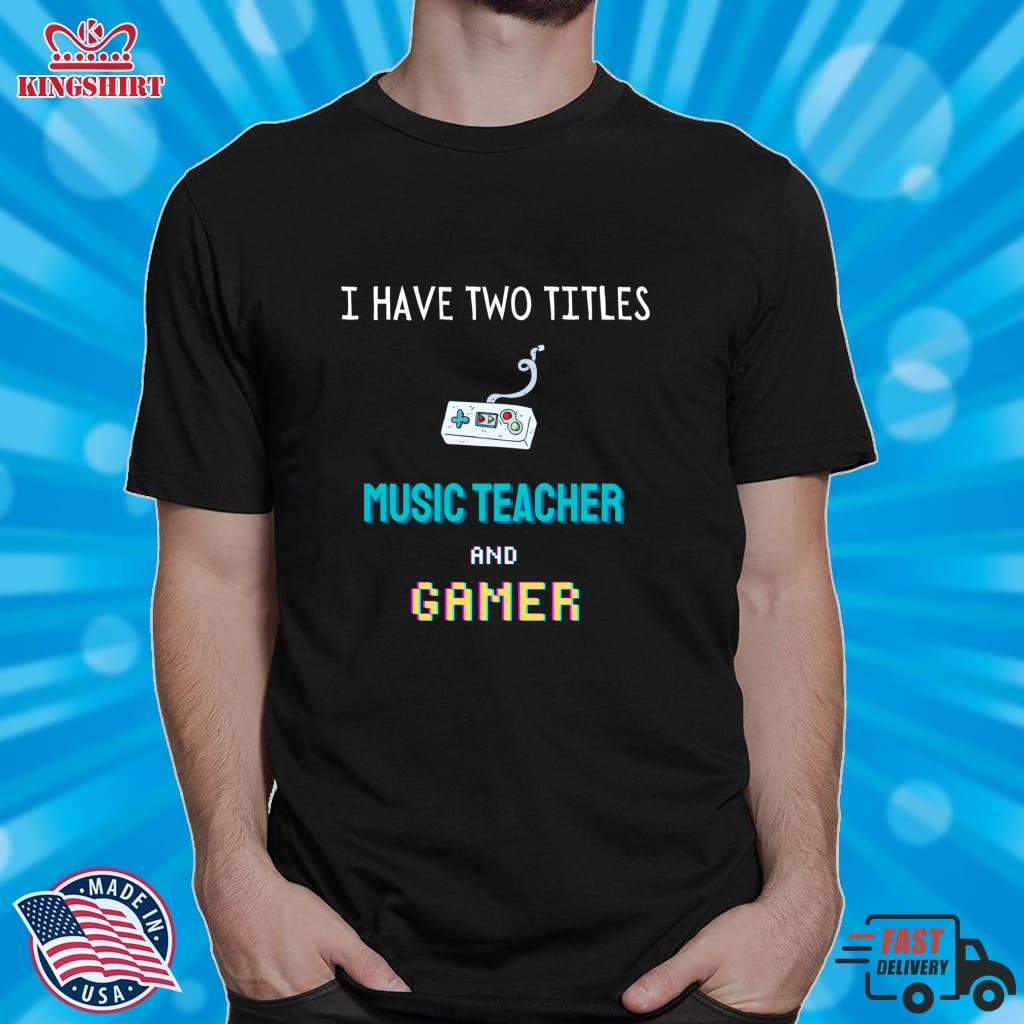 I Have Two Titles Music Teacher And Gamer Pullover Hoodie