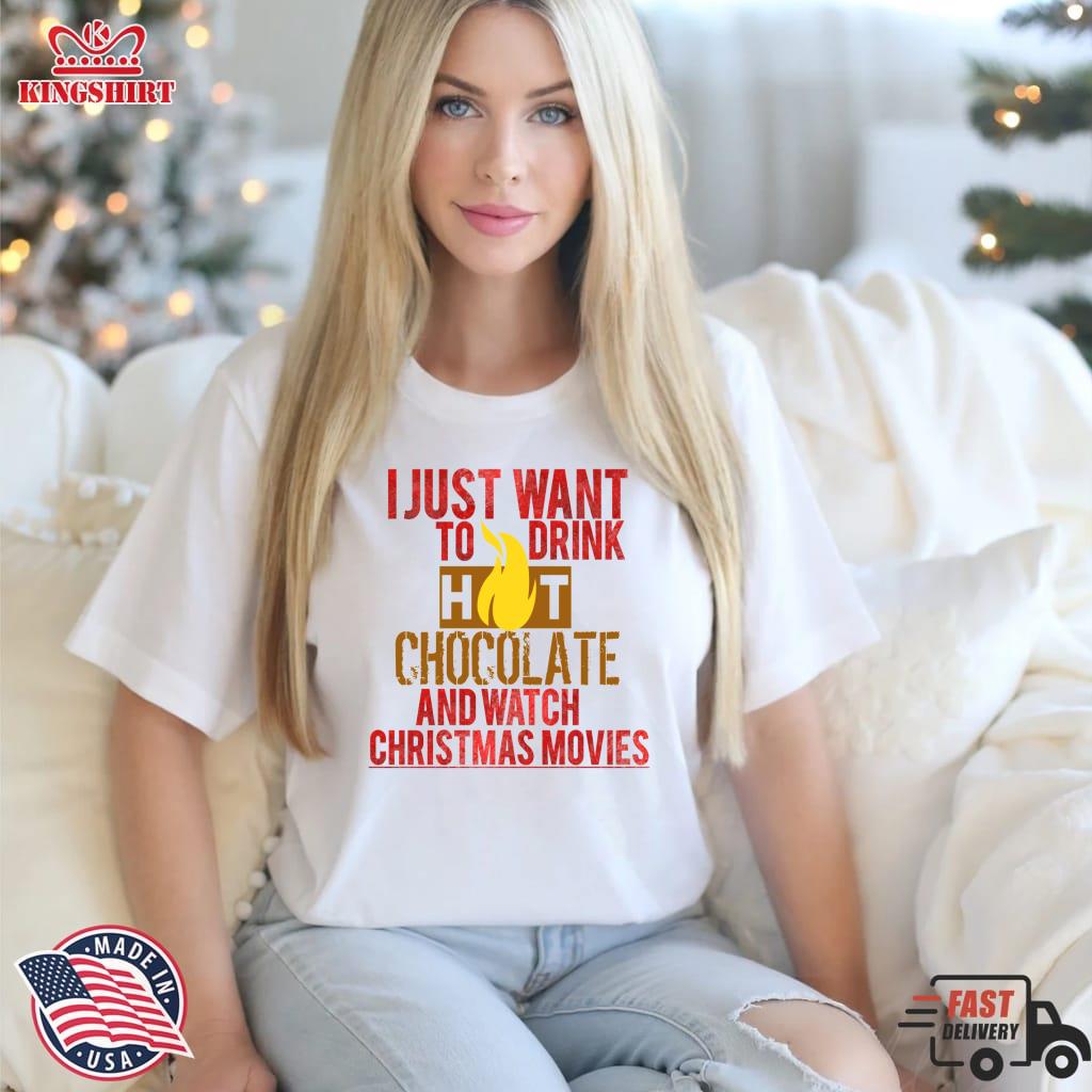 I Just Want To Drink Hot Chocolate And Watch Christmas Movies Lightweight Hoodie