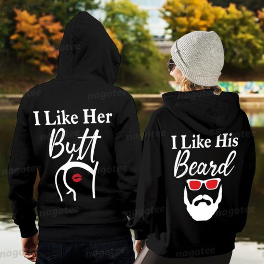 I Like Her Butt I Like His Beard Hoodie Gifts For Matching Couples_Black