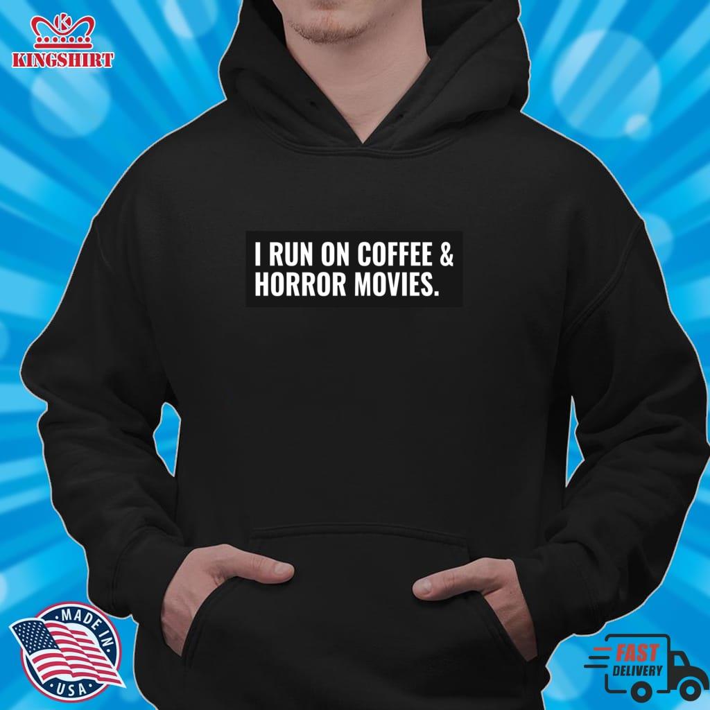 I Run On Coffee And Horror Movies Active     Lightweight Sweatshirt