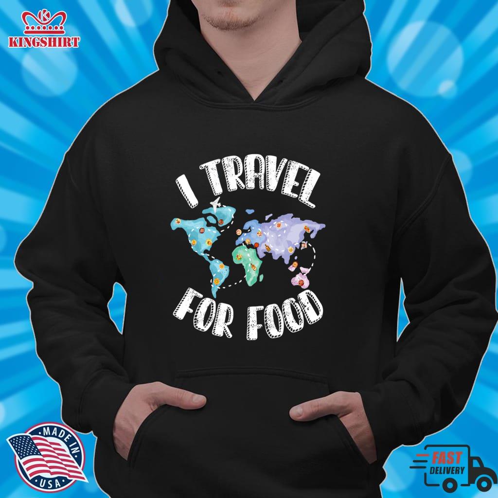 I Travel For Food Pullover Sweatshirt