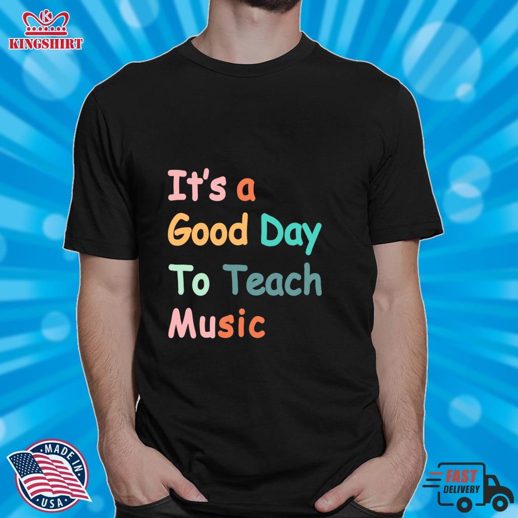 It's A Good Day To Teach Music Funny Music Teacher Gift Lightweight Hoodie