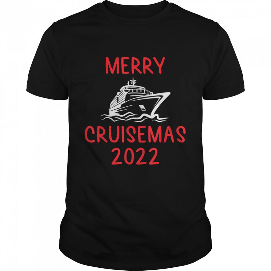 Merry Cruisemas 2022 Christmas Cruising Lover Xmas Holiday T Shirt