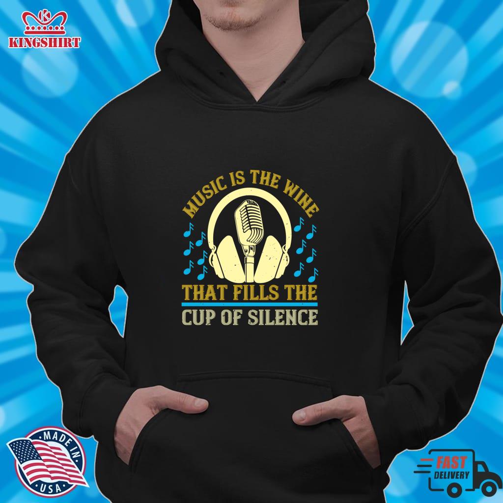 Music Is The Wine That Fills The Cup Of Silence Pullover Sweatshirt