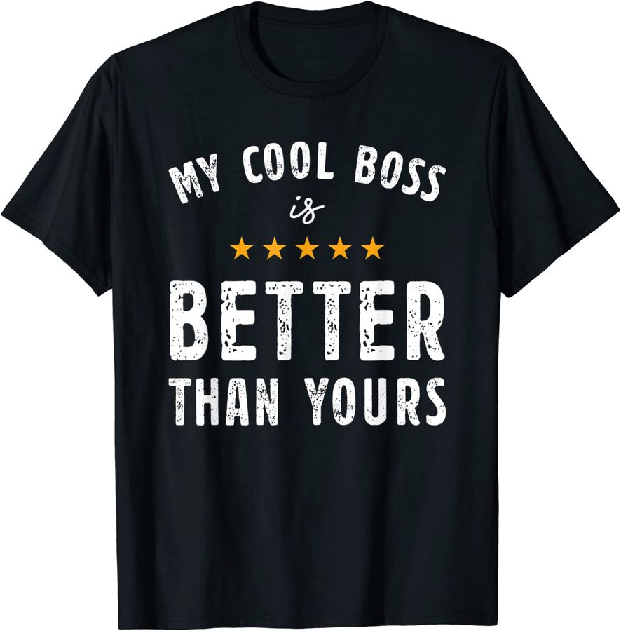 My Cool Boos Is Better Than Yours National Boss Day Rating