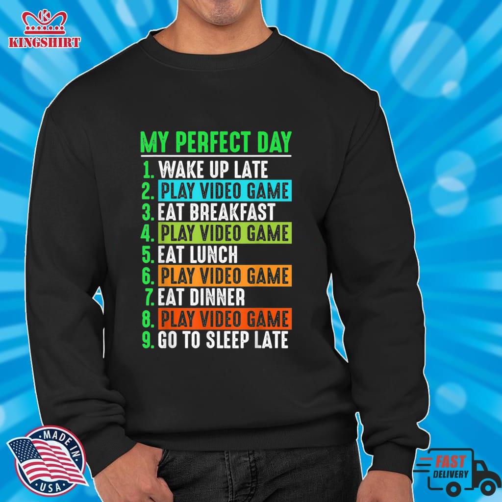My Perfect Day Video Games Funny Pc Day  Pullover Sweatshirt