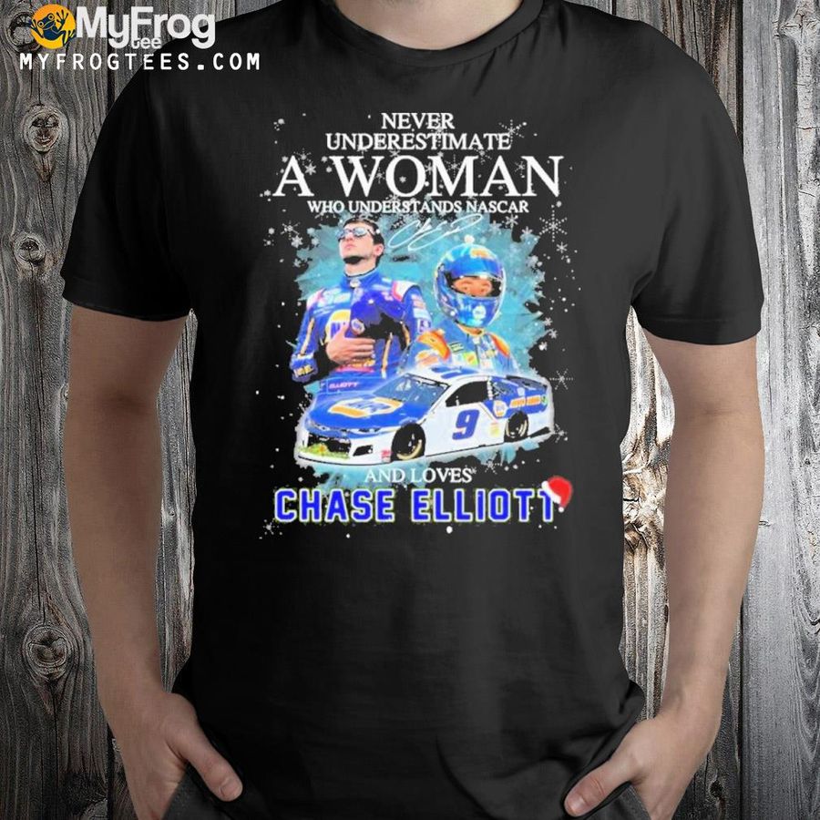 Never Underestimate A Woman Who Understands Nascar And Loves Chase Elliott Christmas Sweatshirt