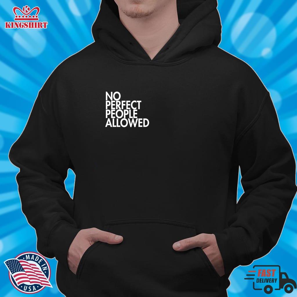 No Perfect People Allowed Pullover Hoodie