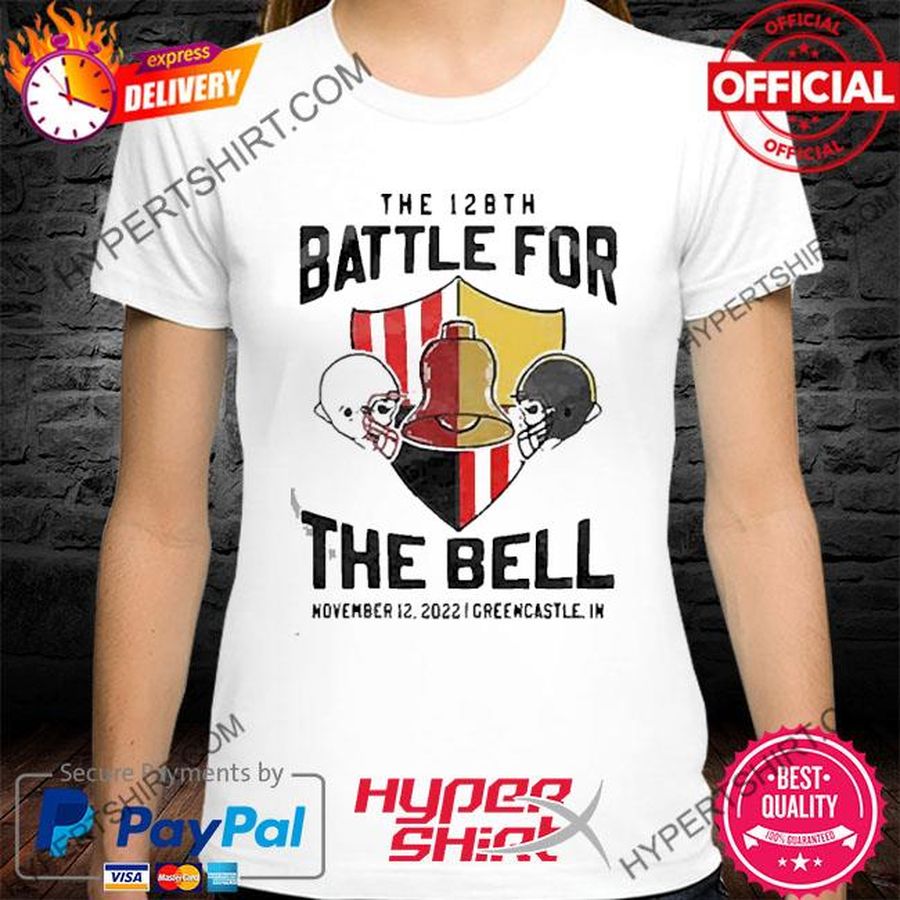 Official The 128Th Battle For The Bell November 12 2022 Greencastle In T Shirt