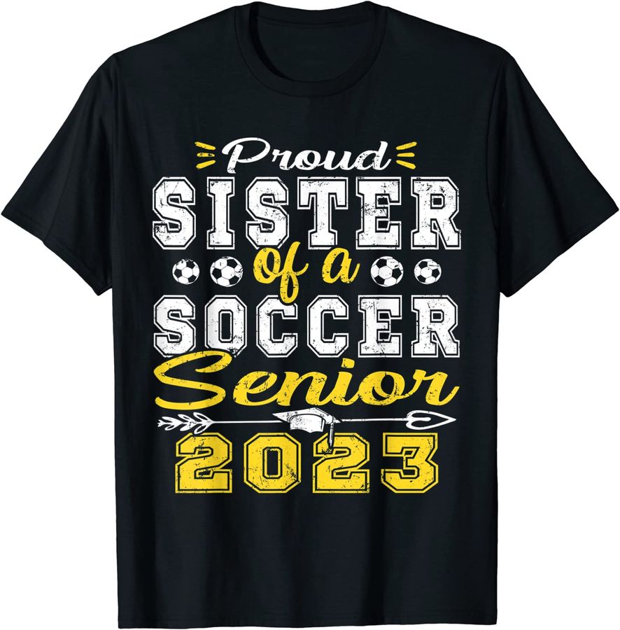 Proud Sister Of A Soccer Senior 2023