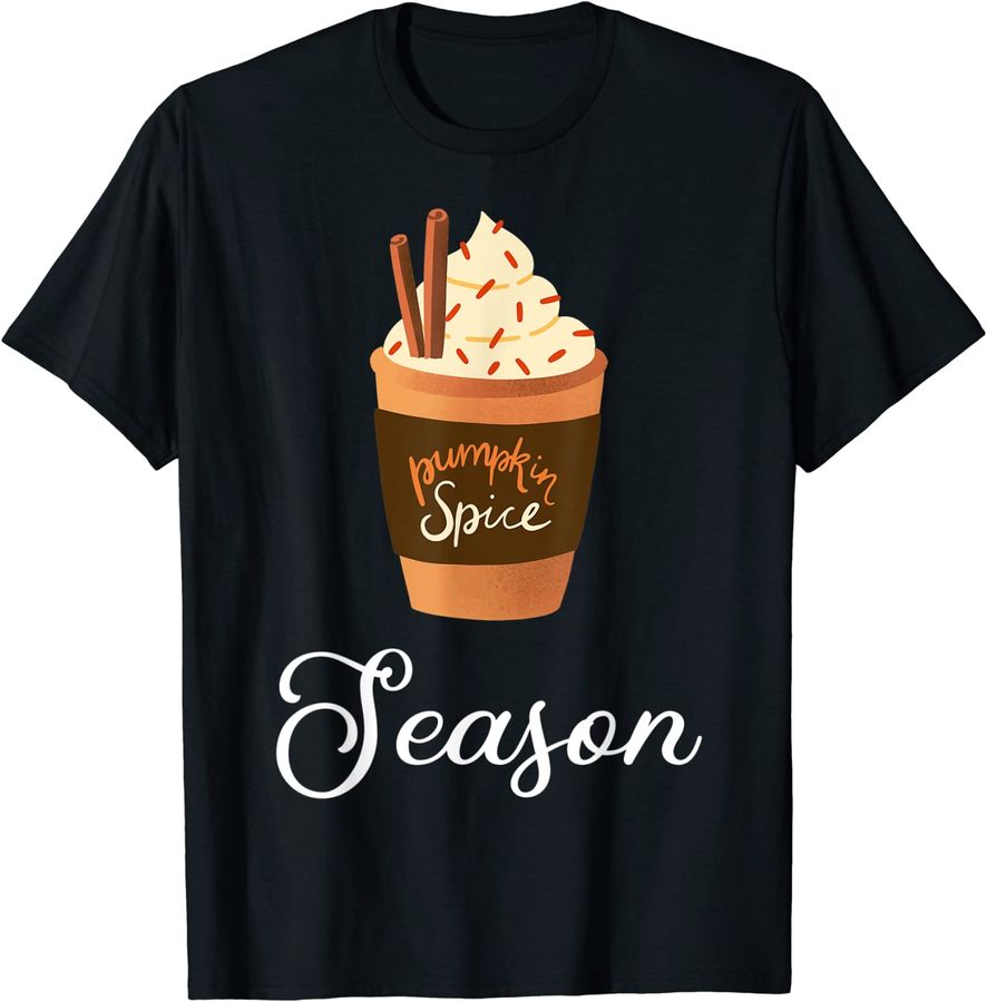 Pumpkin Spice Season T Shirt Women's Size
