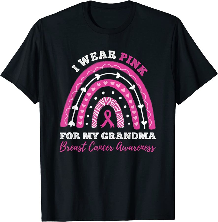 Rainbow I Wear Pink For My Grandma Breast Cancer Awareness
