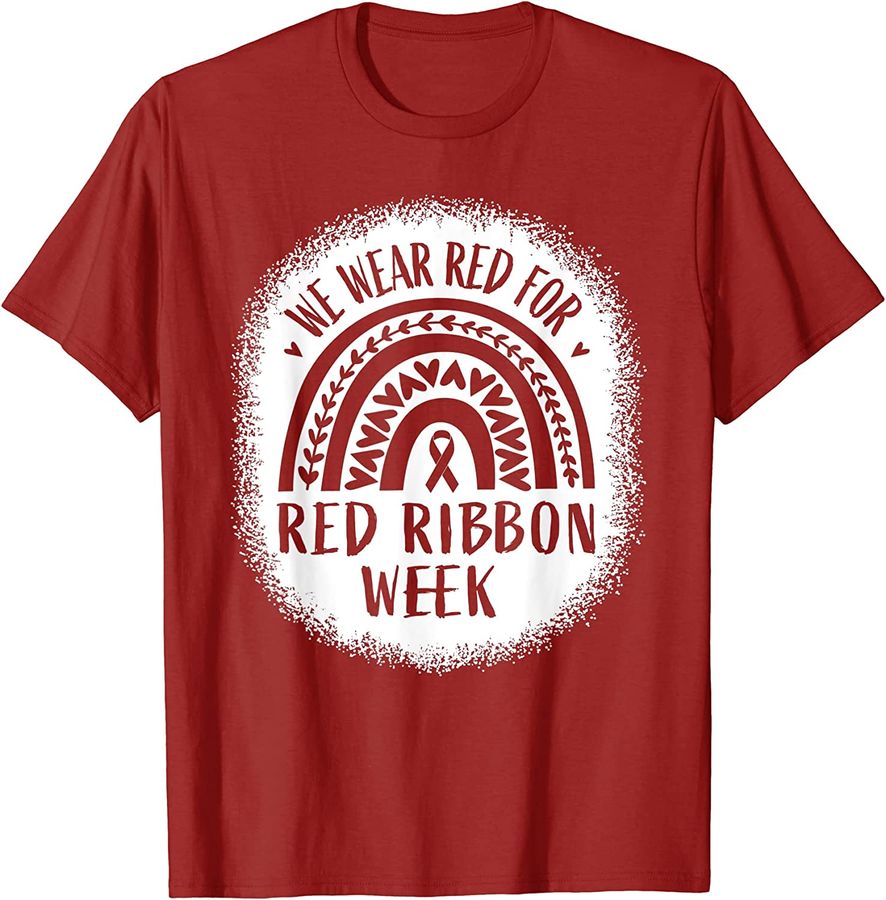 Red Ribbon Week Shirt We Wear Red Ribbon Week Awareness