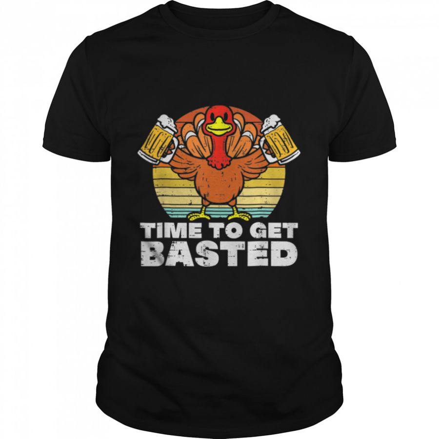 Turkey Time To Get Basted Retro Happy Thanksgiving Food Fan T Shirt B0BK1J8T75
