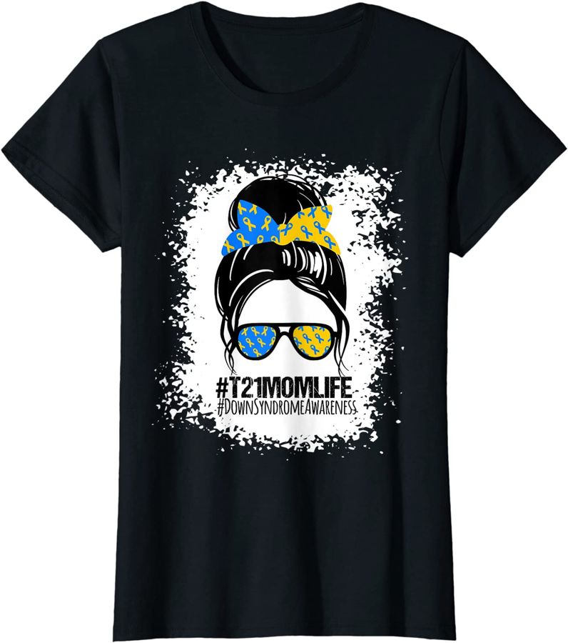 Womens T21 Mom Life Down Syndrome Awareness Blue And Yellow