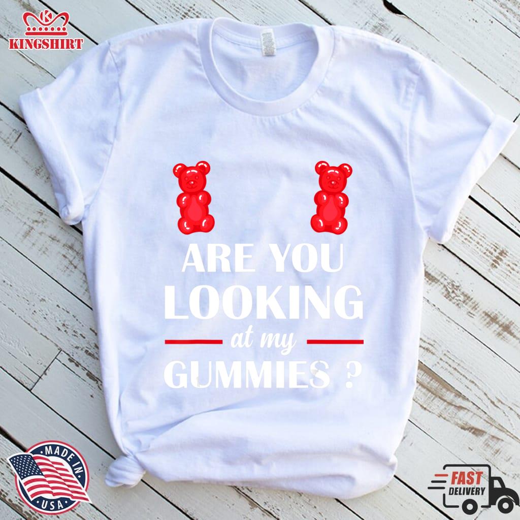 Are You Looking At My Gummies Gummy Candy Quote Lightweight Hoodie