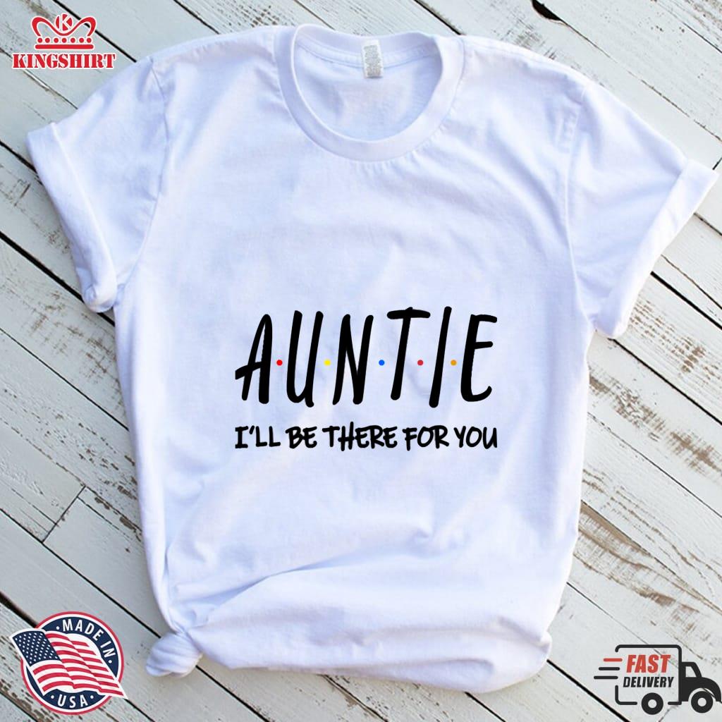 Auntie I Ll Be There For You  Lightweight Hoodie
