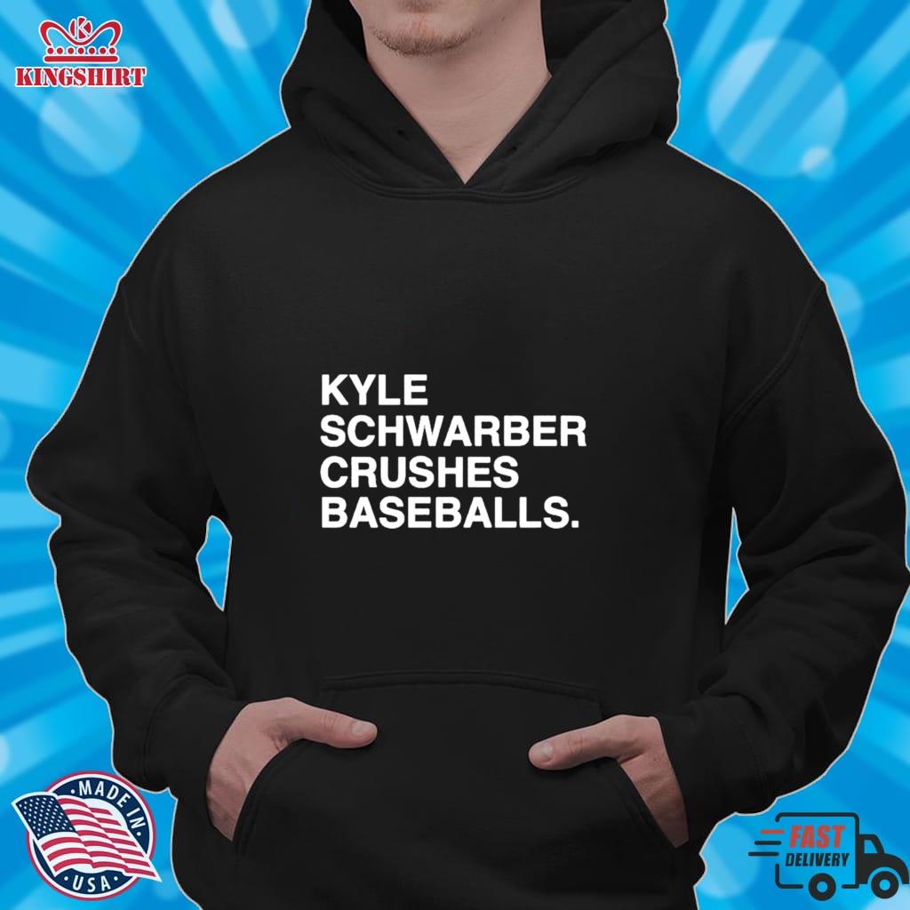 Awesome Kyle Schwarber Crushes Baseballs Shirt