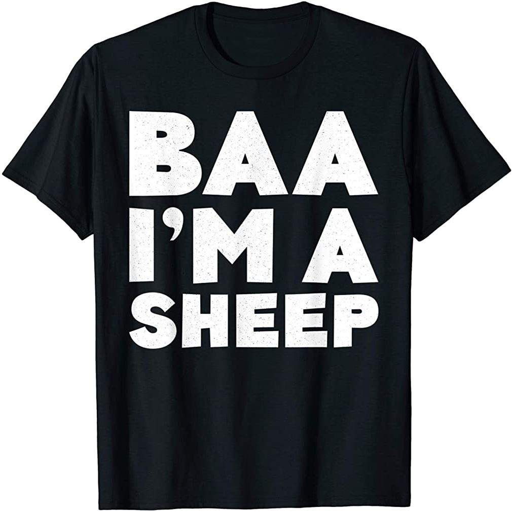 Baa Im A Sheep T Shirt Costume Gift Shirt T Shirt Size Up To 5Xl, Hoodie