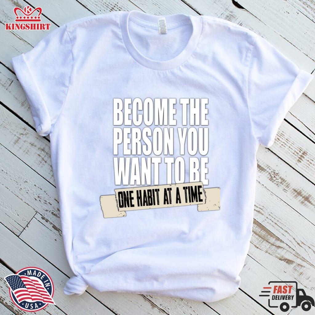 Become The Person You Want To Be One At A Time Pullover Sweatshirt