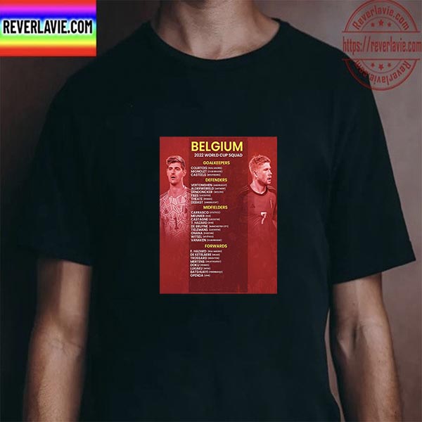 Belgium 2022 FIFA World Cup Squad Unisex T Shirt
