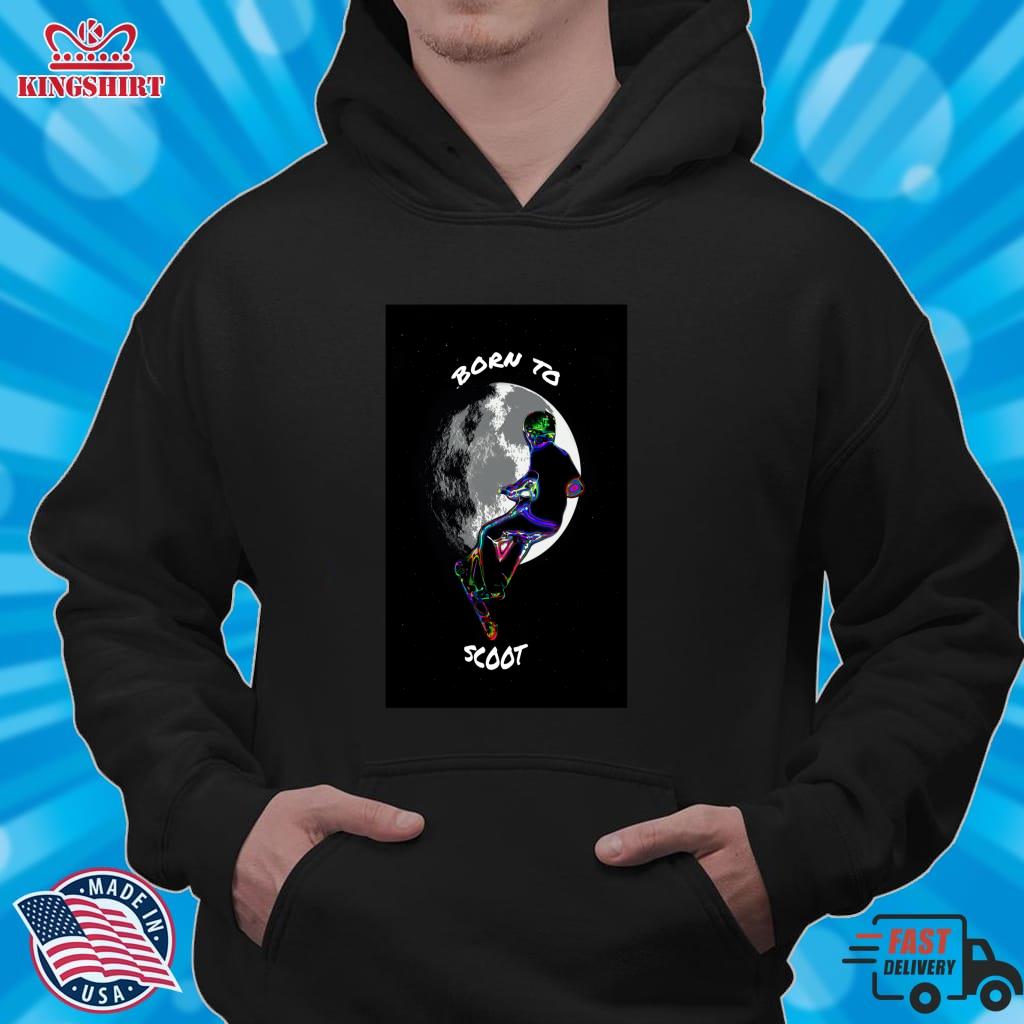Born To Scoot   Stunt Scooter Rider And Moon Pullover Hoodie