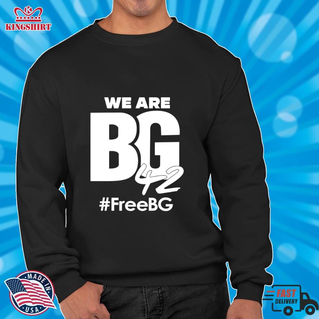 Brittney Griner We Are Bg 42 Free Bg Shirt