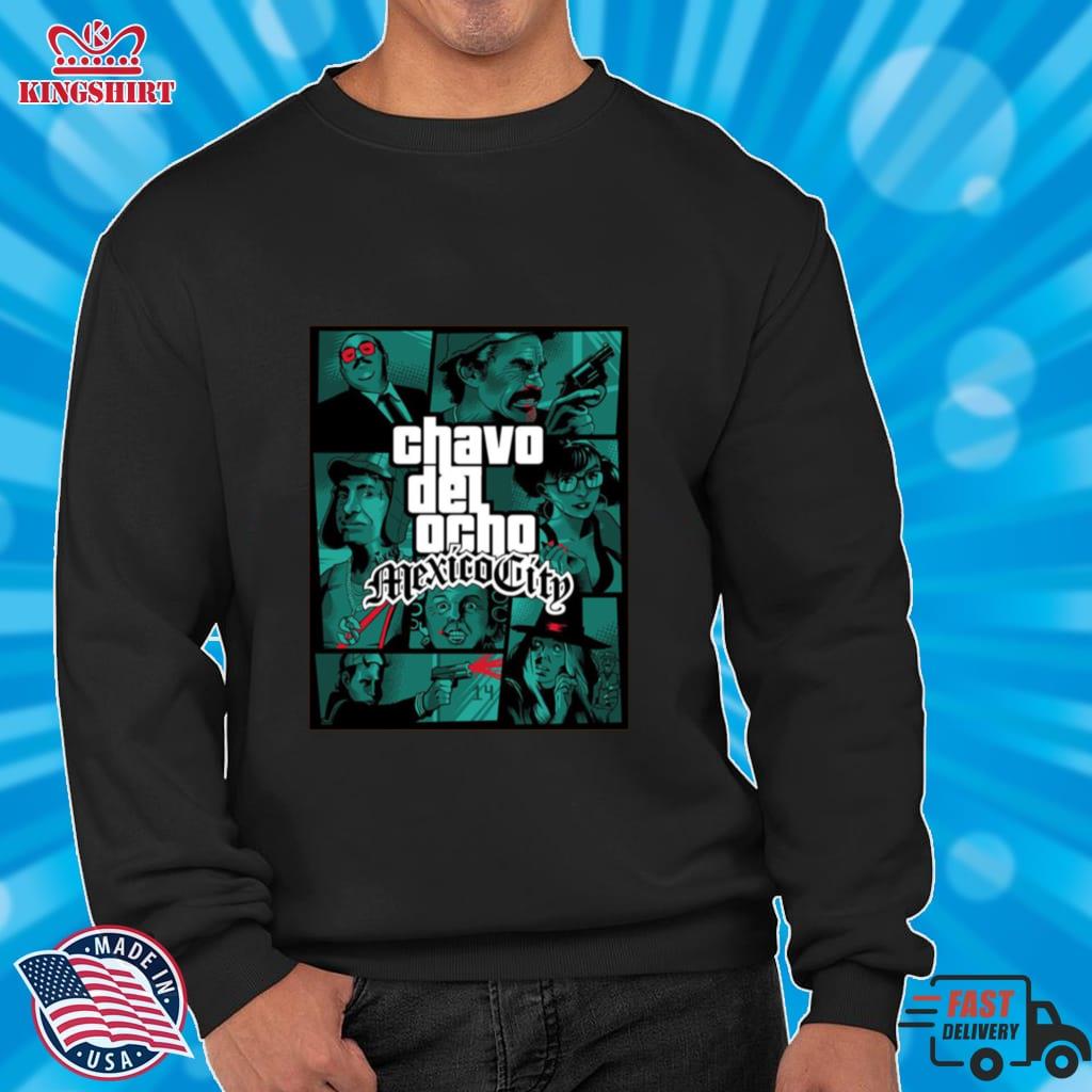 Chavo Ddel Ocho Mexico City Grand Theft Auto Shirt