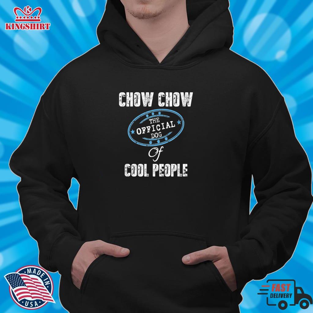 Chow Chow The Official Dog Of Cool People Mom Dad  Lightweight Hoodie