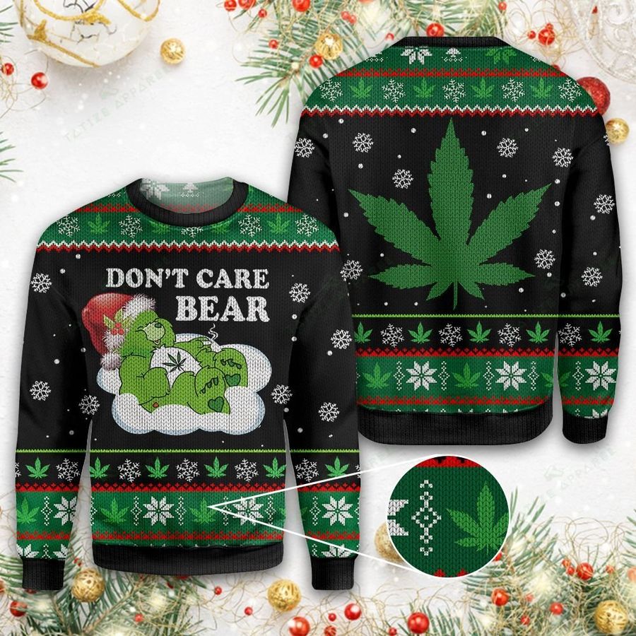 Christmas Weed Dont Care Bear Ugly Sweater