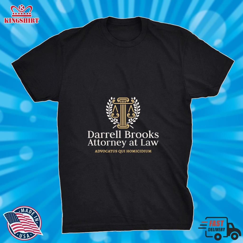 Darrell Brooks Attorney At Law Pro Per Trial Shirt