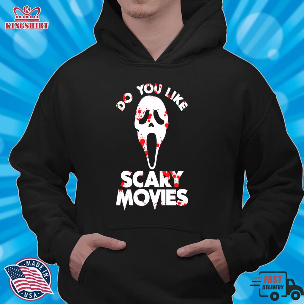 Do You Like Scary Movies Pullover Sweatshirt