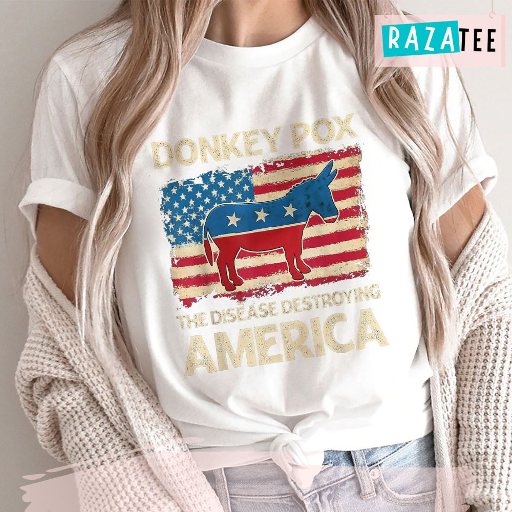 Donkey Pox The Disease Destroying America Funny Donkey Pox T Shirt, Conservative Shirt, Vintage American Flag Shirt