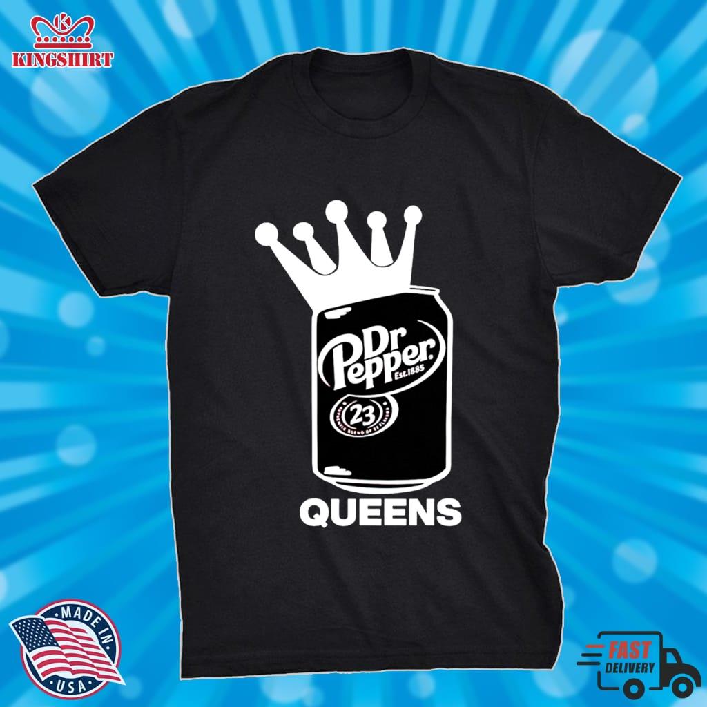 Dr Pepper Authentic Blend Of 23 Flavors Queens Shirt
