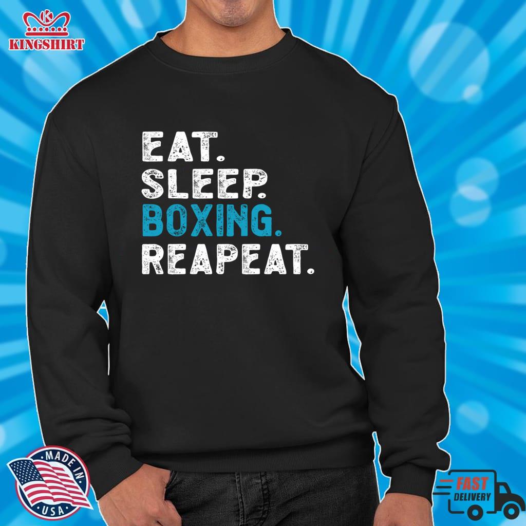 Eat Sleep Boxing Repeat Funny Boxing Lover Gift  Lightweight Sweatshirt