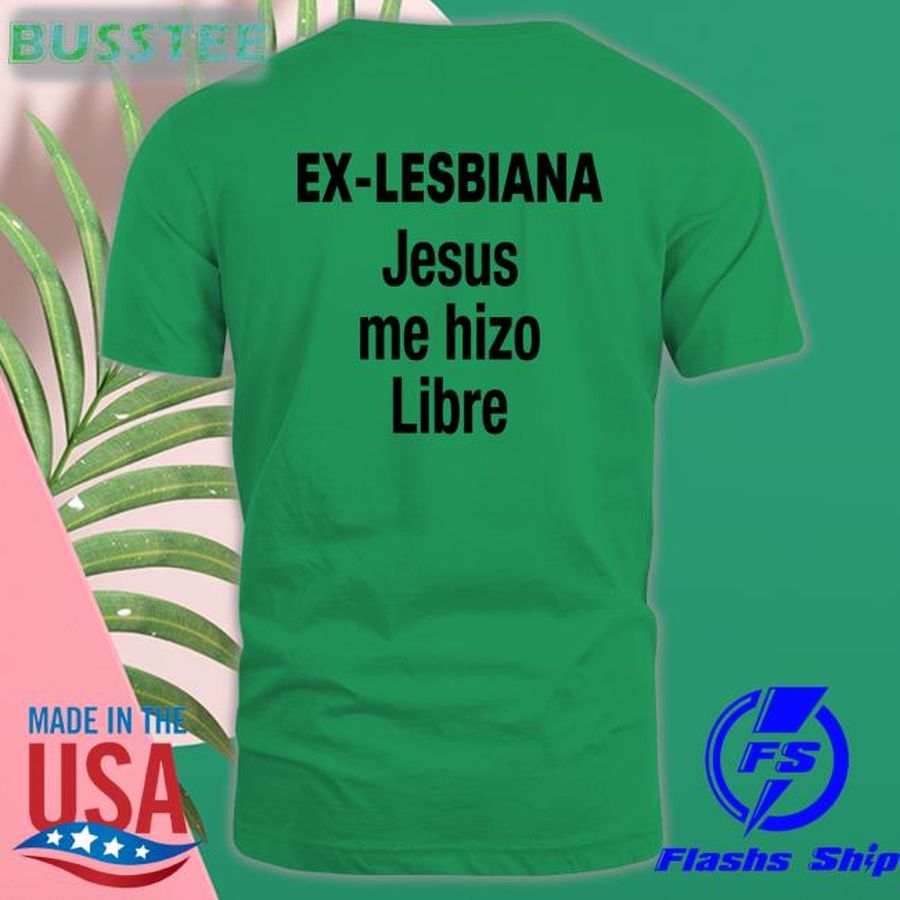 Ex Lesbiana Jesus Me Hizo Libre Shirt Pelirrojohungry Diego