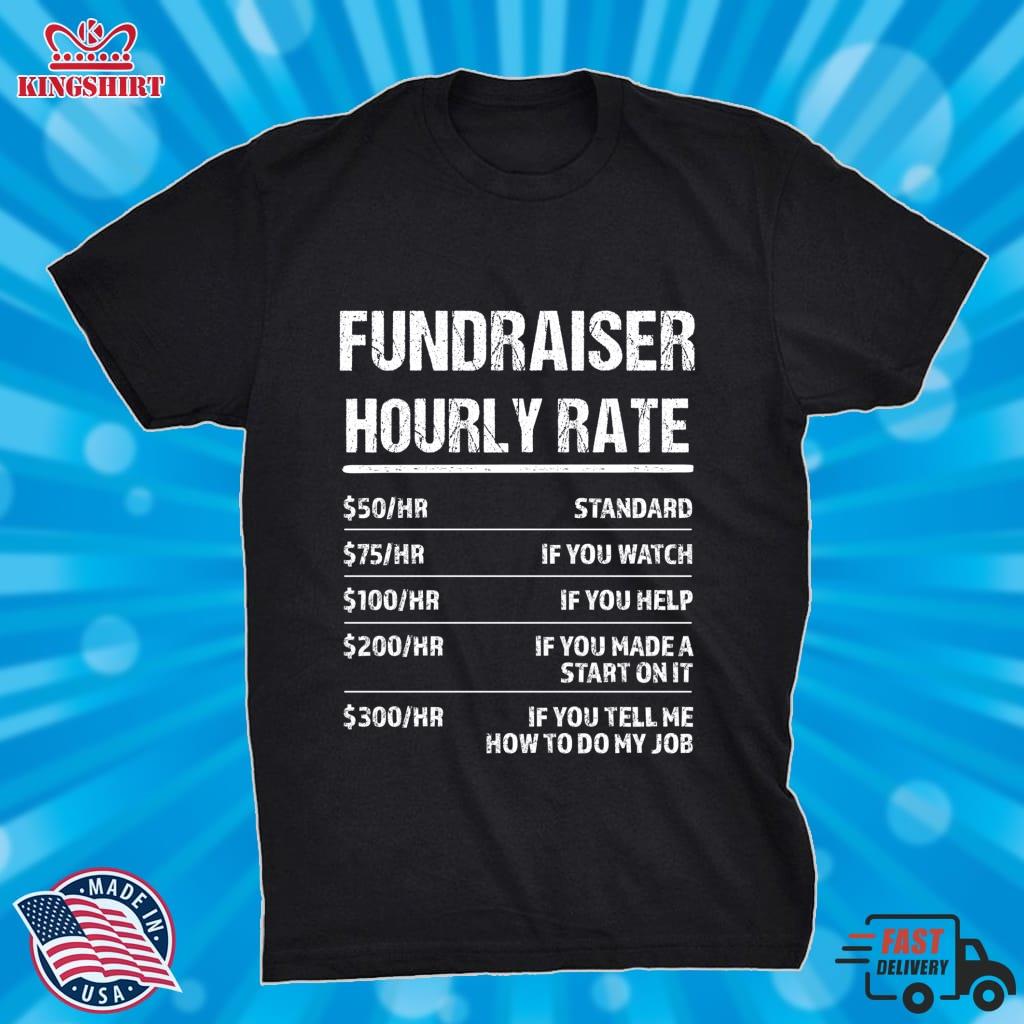 Fundraiser Hourly Rate Funny Birthday Gift Lightweight Hoodie