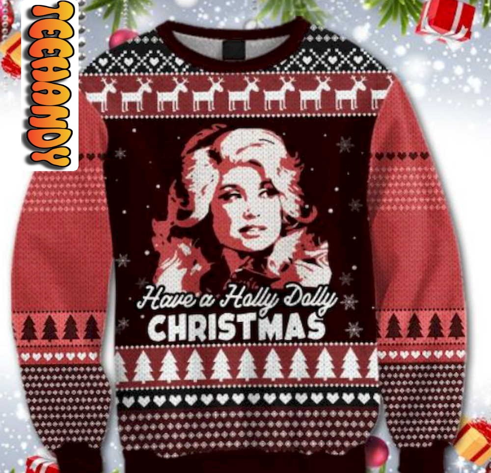 Have A Holly Dolly Ugly Christmas Sweater