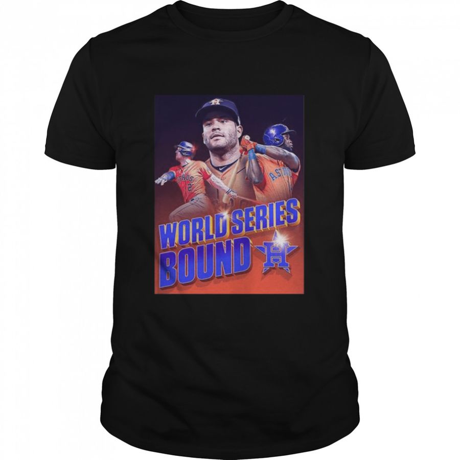 Houston Astros Are Looking Dominant Heading Into The 2022 World Series Shirt