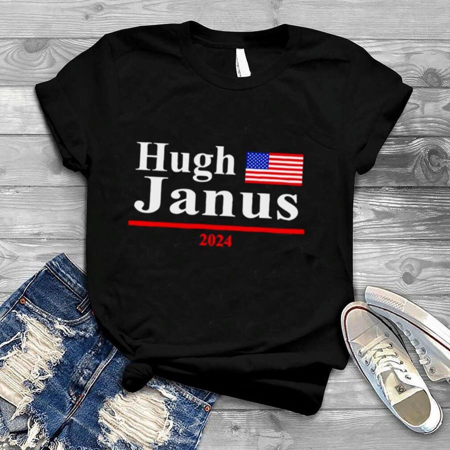 Hugh Janus Presidential Election 2024 Parody Innuendo T Shirt