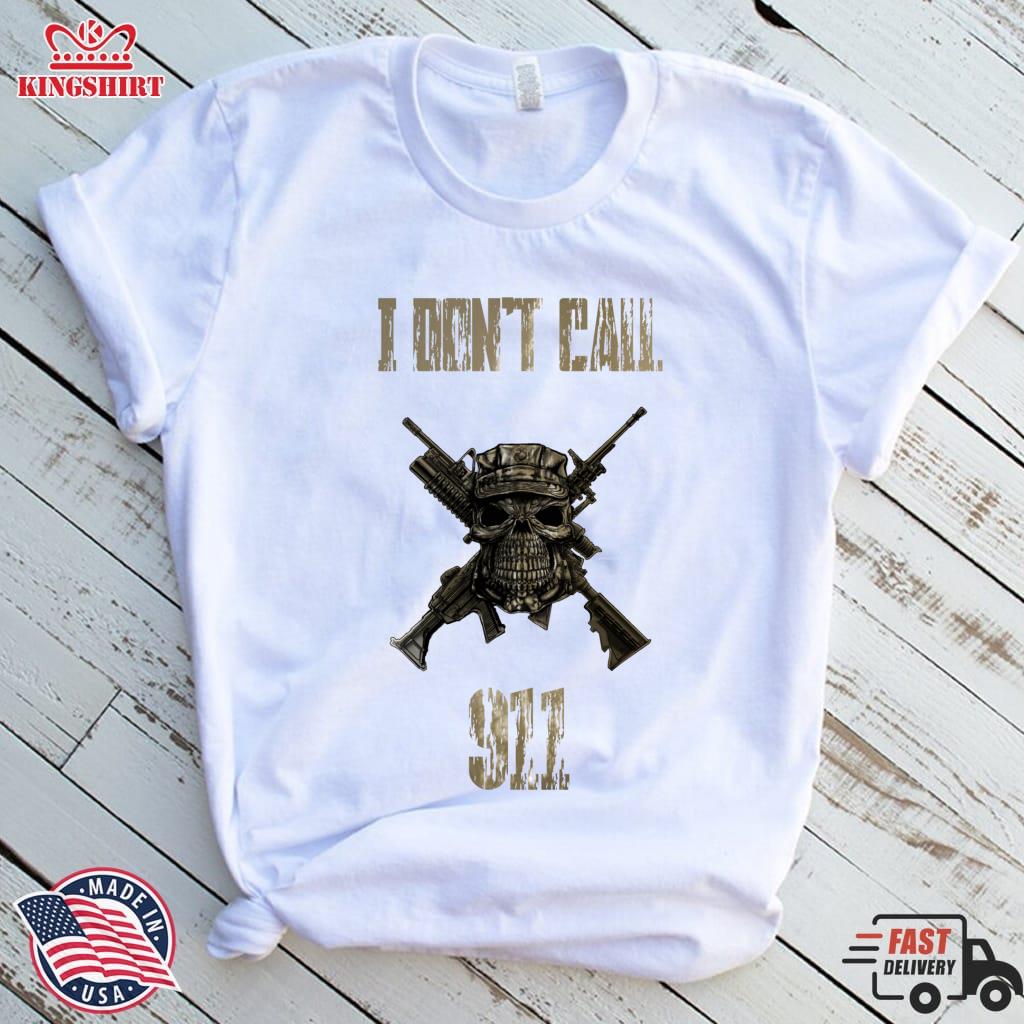 I Don't Call 911 Pullover Hoodie