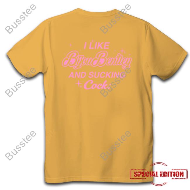 I Like Byoubentley And Sucking Cock New Shirt