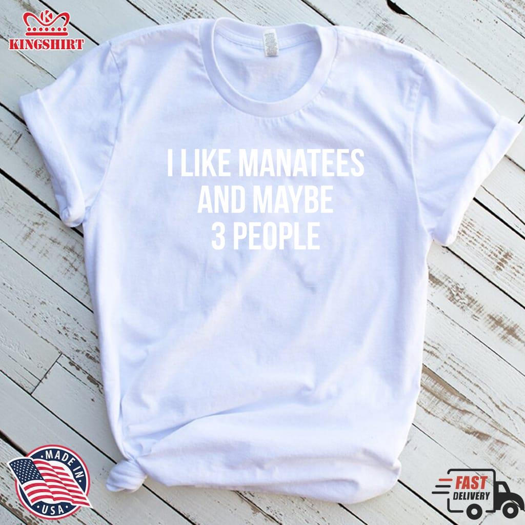 I Like Manatees And Maybe 3 People Sea Cow Lover Lightweight Sweatshirt