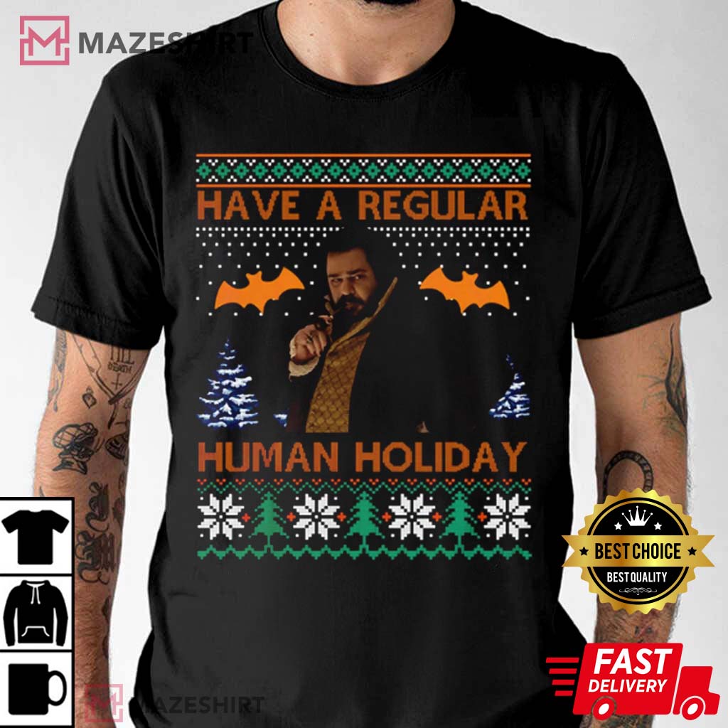 Jackie Daytona Have A Regular Human Holiday T Shirt