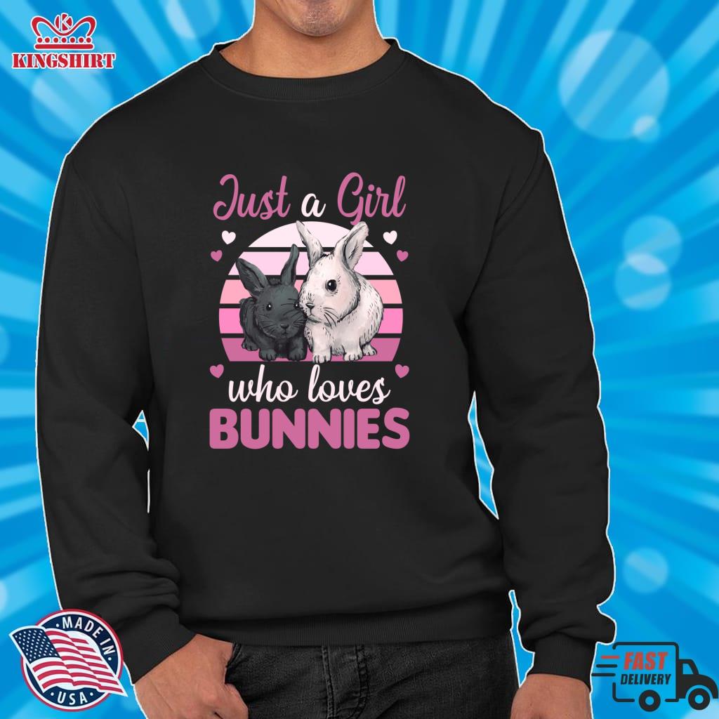 Just A Girl Who Loves Bunnies Sweet Hare Pullover Sweatshirt