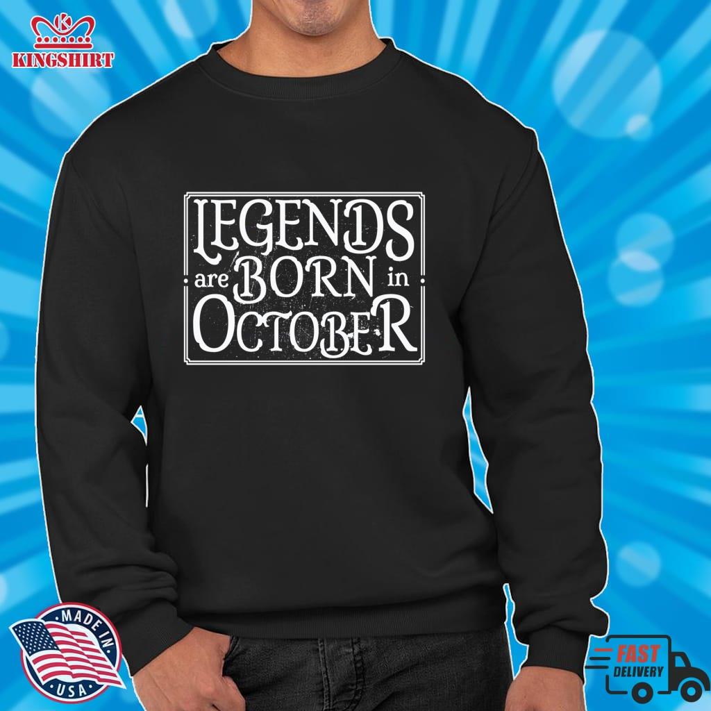 Legends Are Born In October   Birthday  Pullover Hoodie