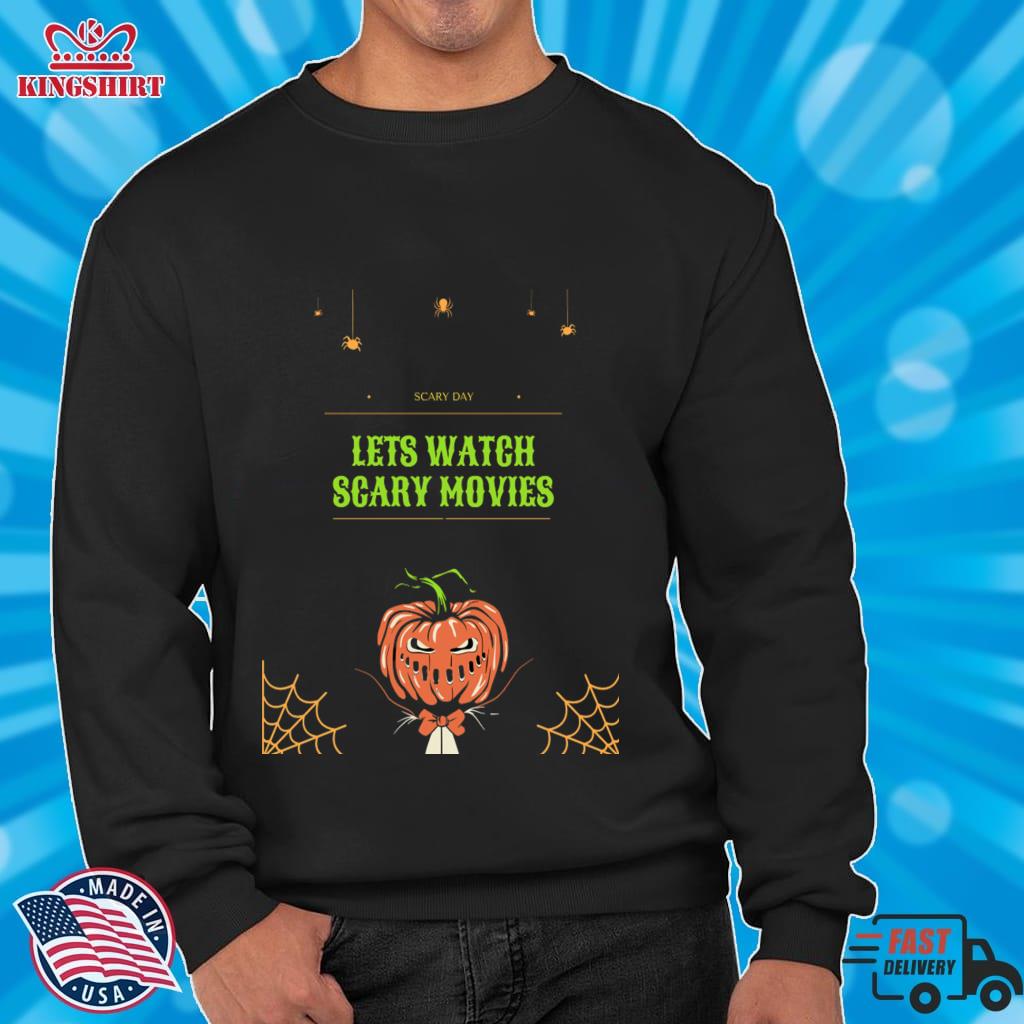 Lets Watch Scary Movies  Pullover Sweatshirt