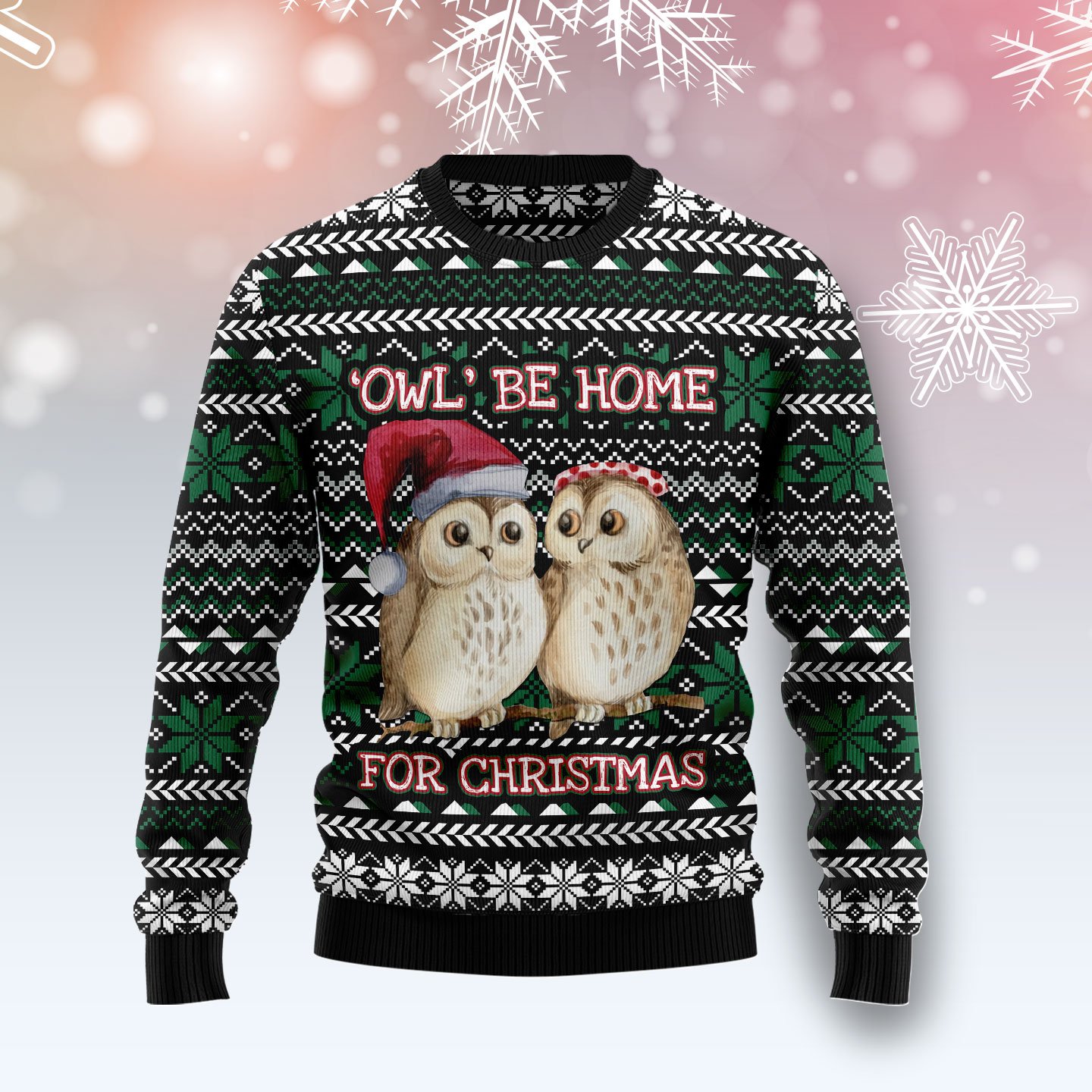 Owl Be Home T1211 Ugly Christmas Sweater
